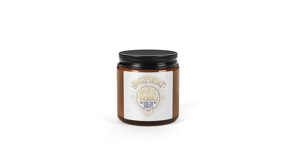 Believe in Yourself Amber jar soy candle
