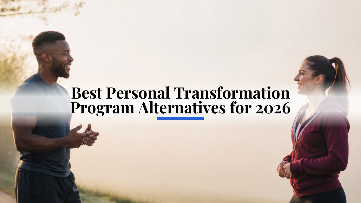 Best Personal Transformation Program Alternatives for 2026