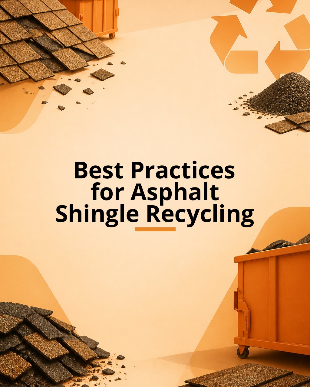 Best Practices for Asphalt Shingle Recycling
