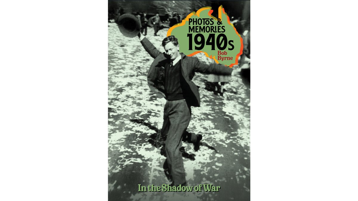 Book; Photos and Memories of Australia from the 1940s