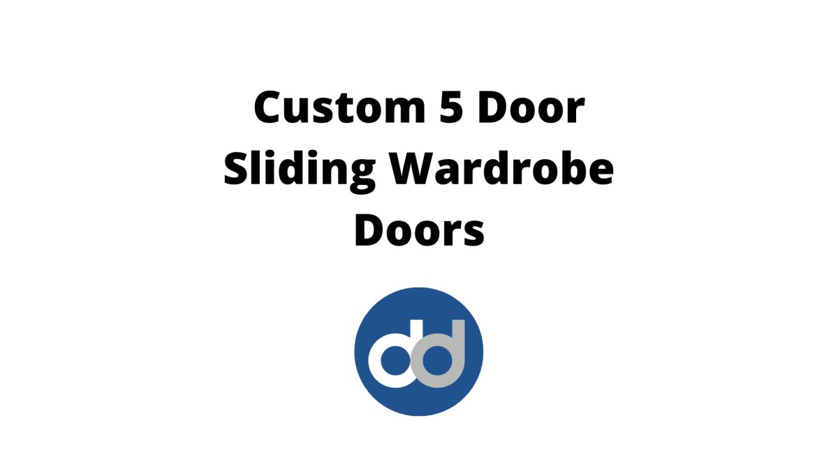 Custom 5 Door Sliding Wardrobe Doors