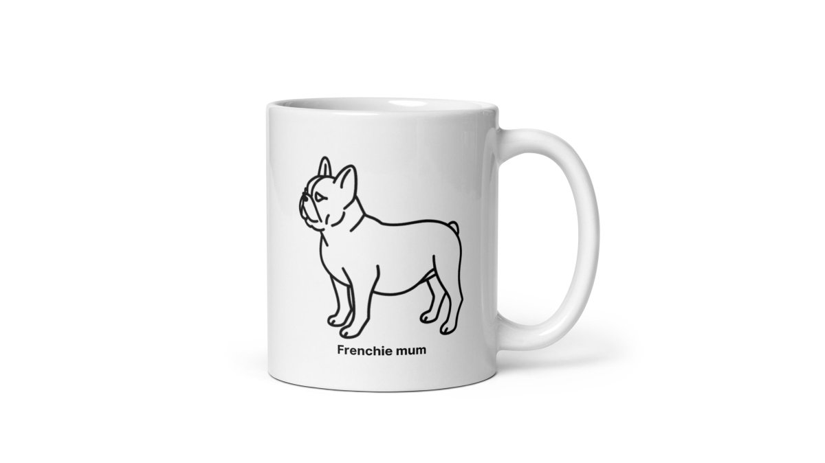 Frenchie Mum Mug | French Bulldog Mum Gift | Coffee Mug