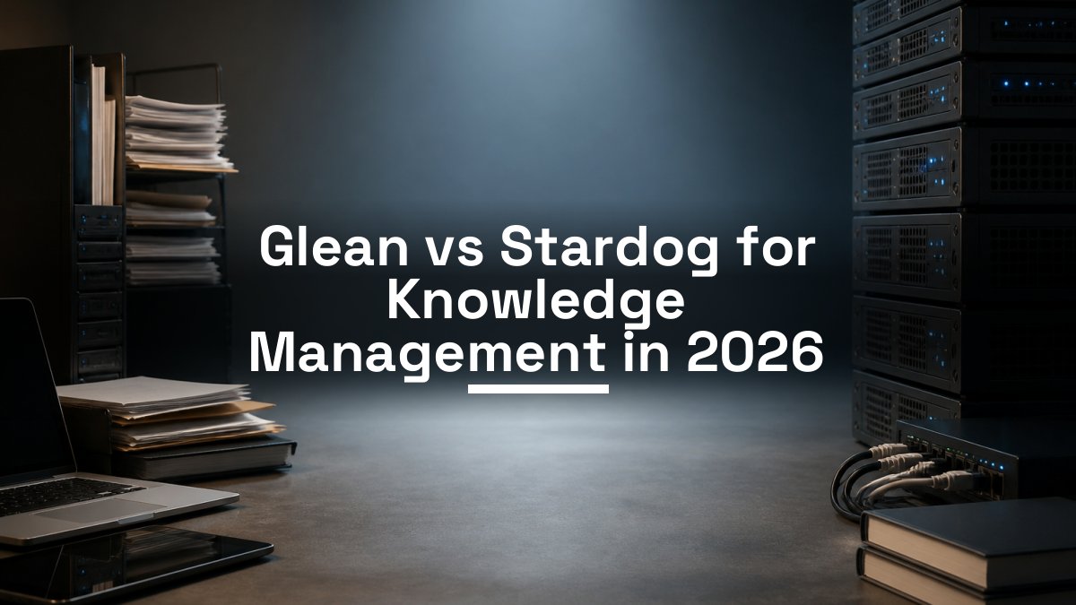 Glean vs Stardog for Knowledge Management in 2026
