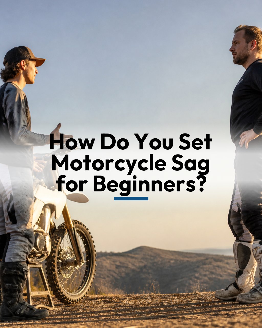 How Do You Set Motorcycle Sag for Beginners?