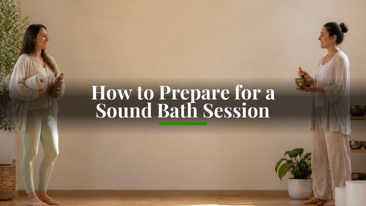 How to Prepare for a Sound Bath Session