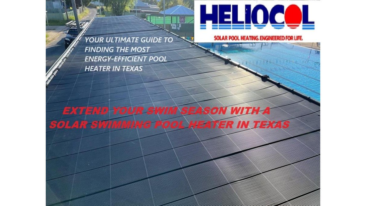 How Solar Pool Heating Works in Texas: 2026 Guide