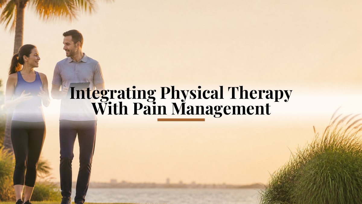 Integrating Physical Therapy With Pain Management
