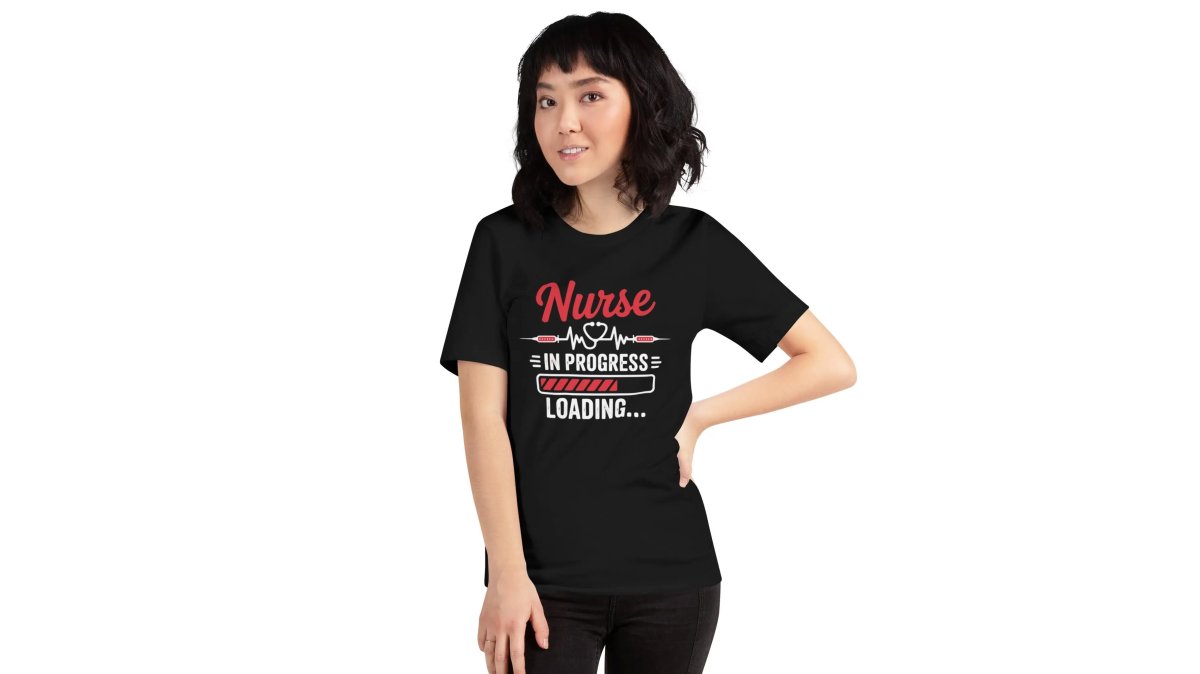 Nurse In Progress Unisex T-Shirt Nursing Tee