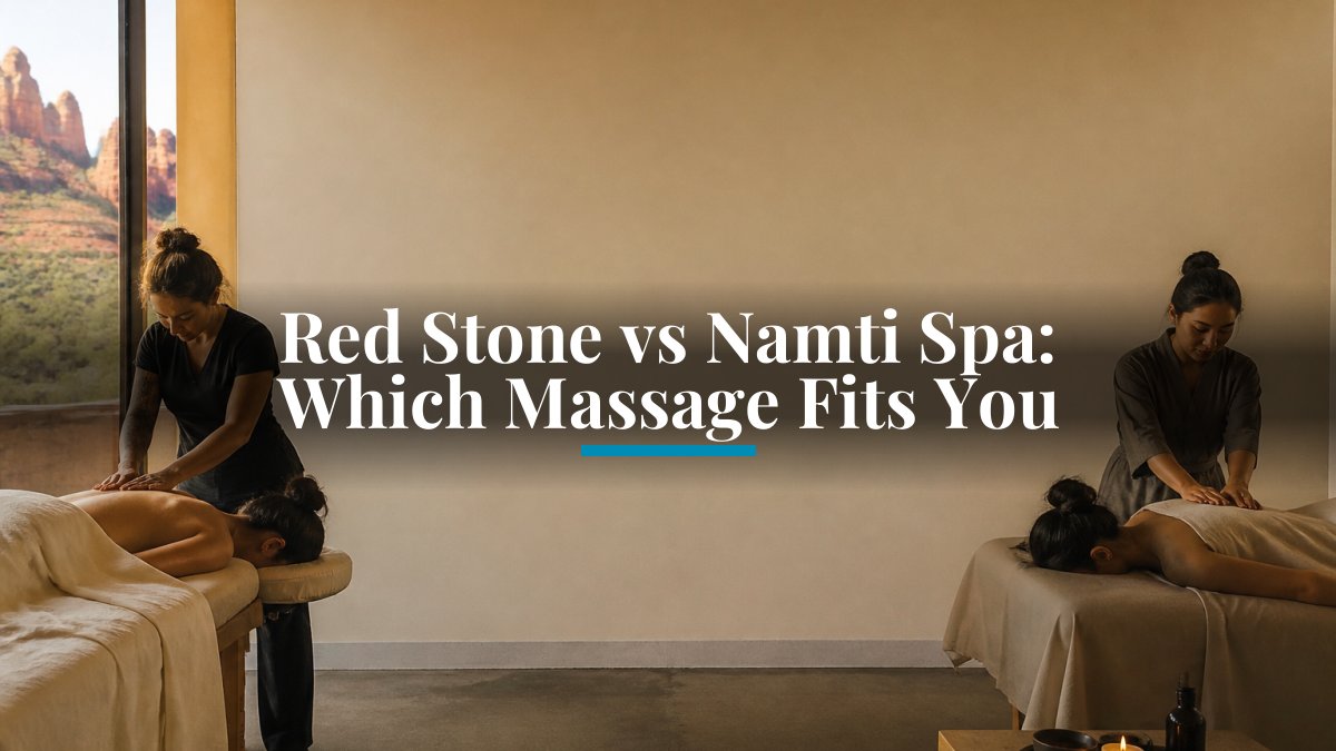 Red Stone vs Namti Spa: Which Massage Fits You