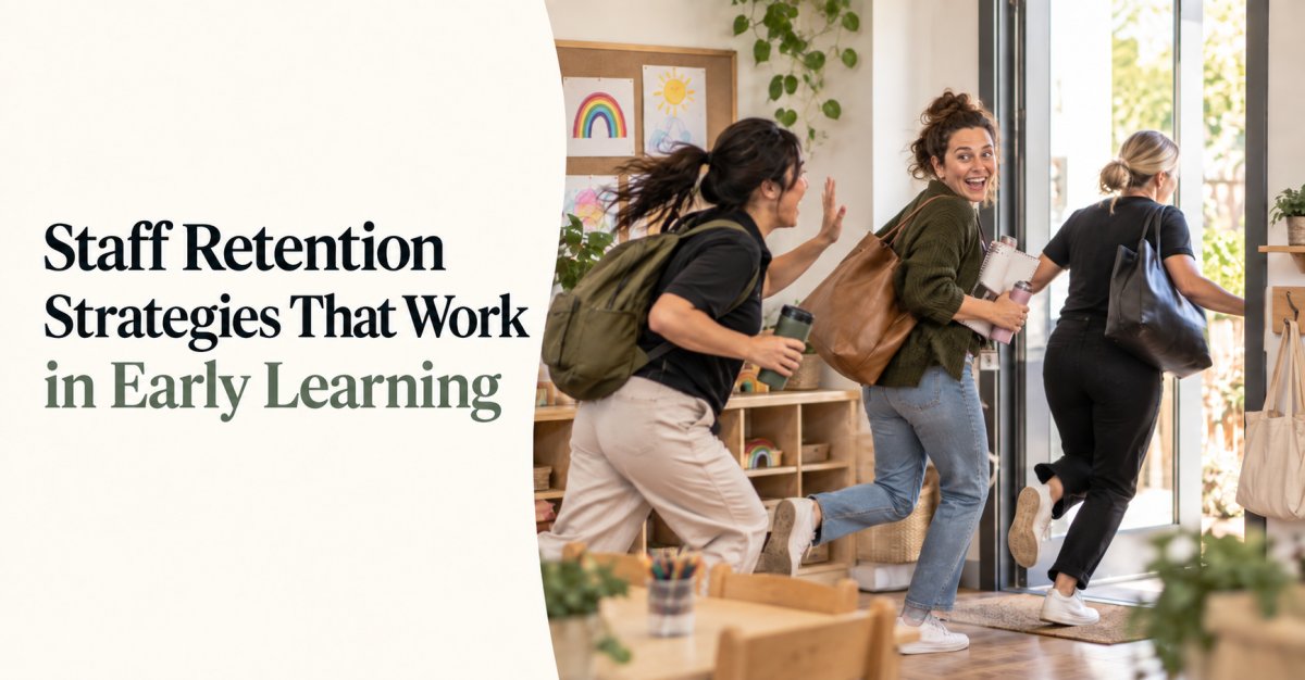 Staff Retention Strategies That Work in Early Learning