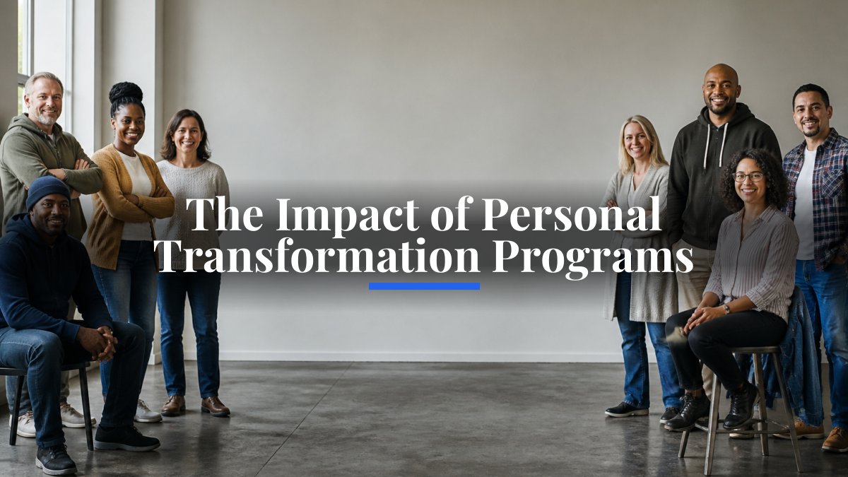The Impact of Personal Transformation Programs