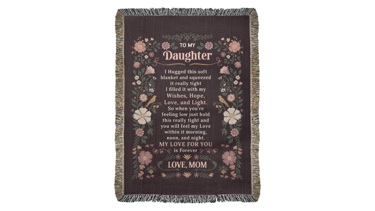 To My Daughter - Heirloom Blanket