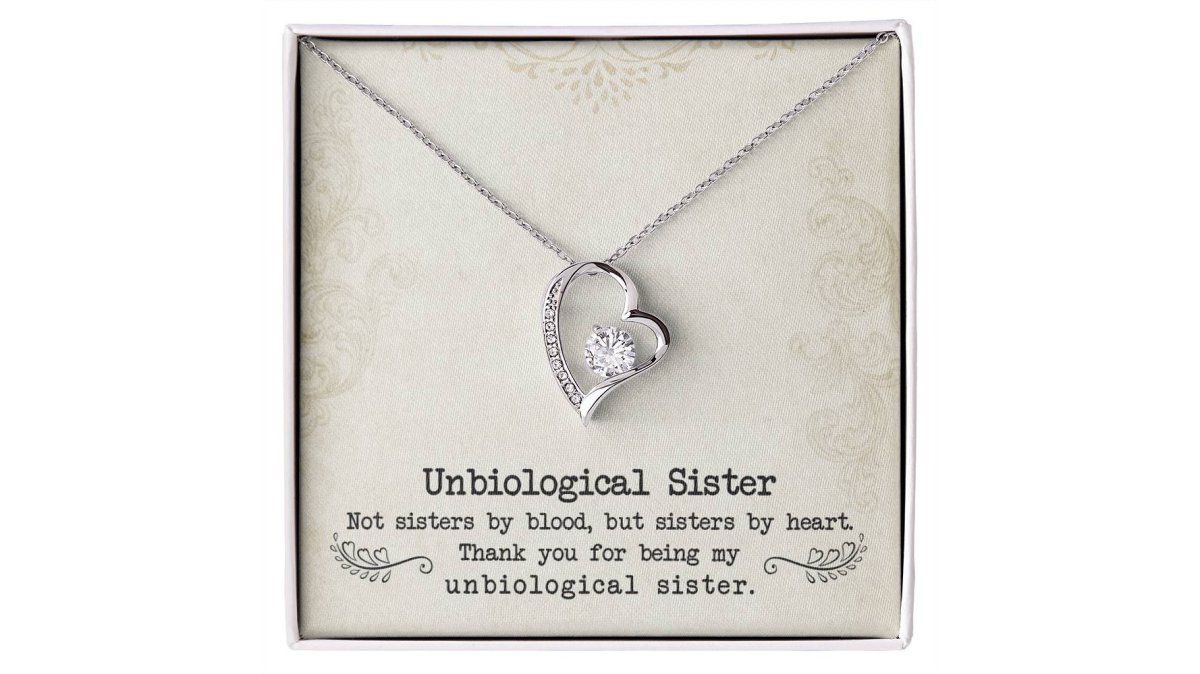 Unbiological Sister - Forever Love Necklace