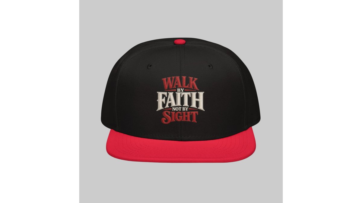 Walk by Faith Not by Sight Christian Snapback Hat