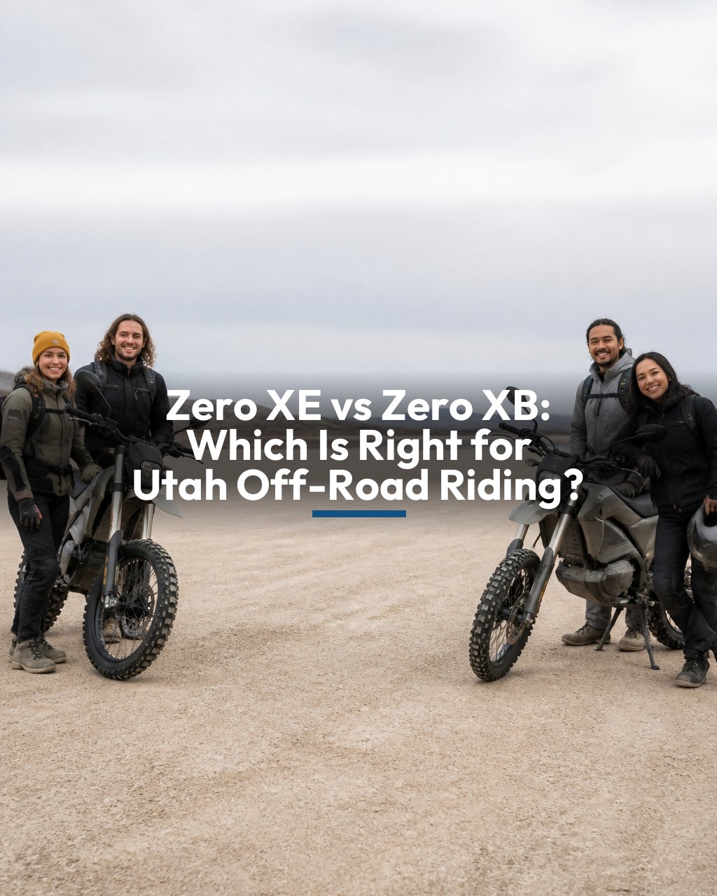 Zero XE vs Zero XB: Which Is Right for Utah Off-Road Riding?