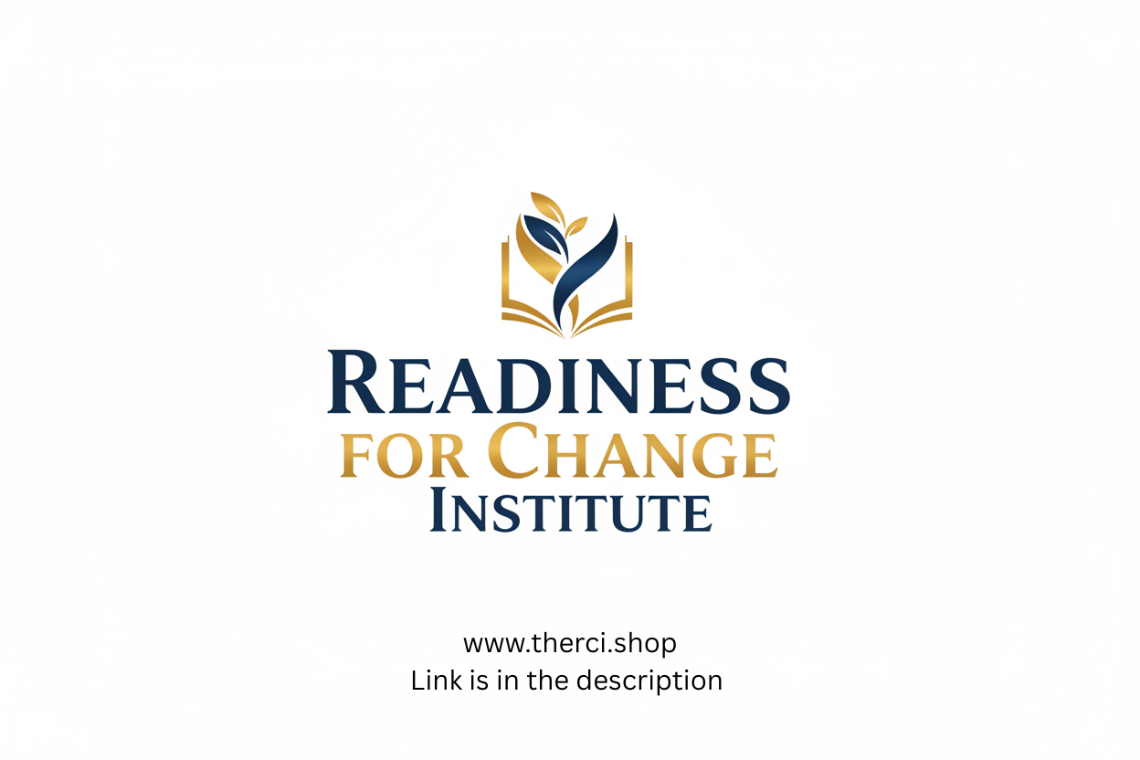 The Readiness for Change Institute